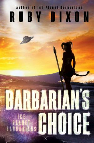 [Ice Planet Barbarians 12] • Barbarian's Choice